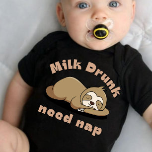 Milk Drunk Need Nap Funny Baby Bodysuit