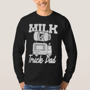 Milk Father Farmer Cow Farm Dairy Farming Milk Tr T-Shirt