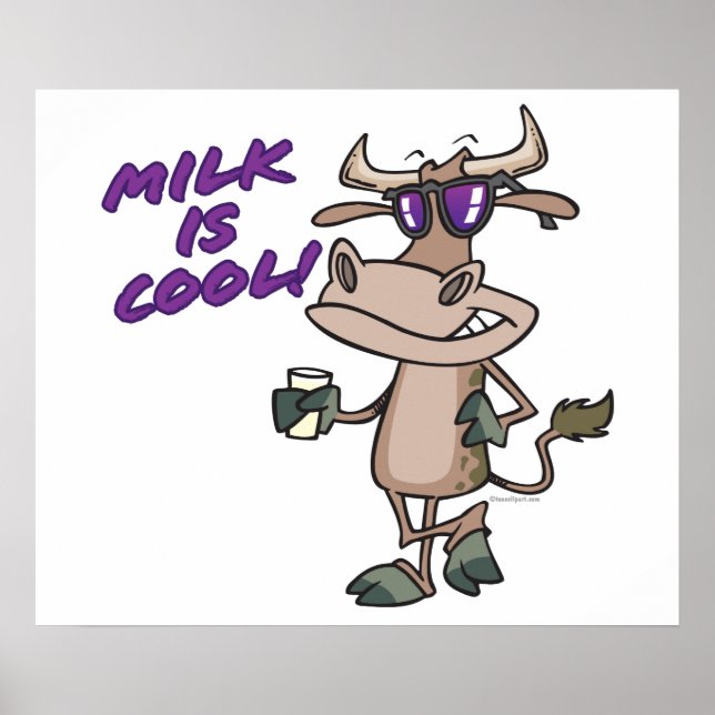 milk is cool funny cute cow cartoon poster (Front)