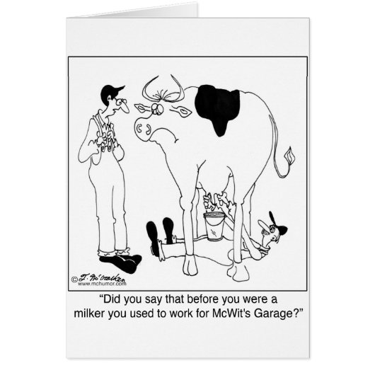 Milker Used to Work at A Garage Cards (Front)