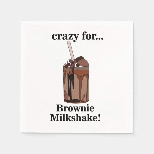 Milkshake Crazy For Brownie Milkshake Party Napkins (Front)