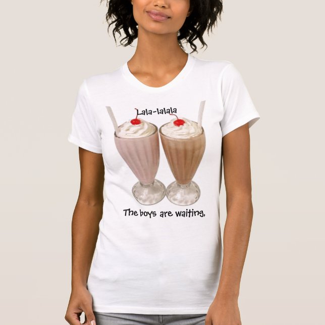milkshake, The boys are waiting,, Lala-lalala T-Shirt (Front)