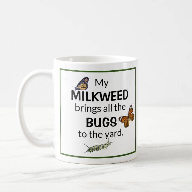 Milkweed Brings Bugs to the Yard Butterfly Mug (Left)