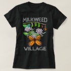 Milkweed Village Monarch Butterfly Metamorphosis 