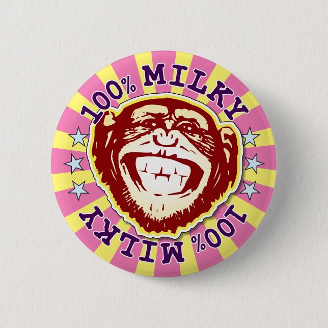 Milky 100% Funny Funky Monkey Badge Button (Front)