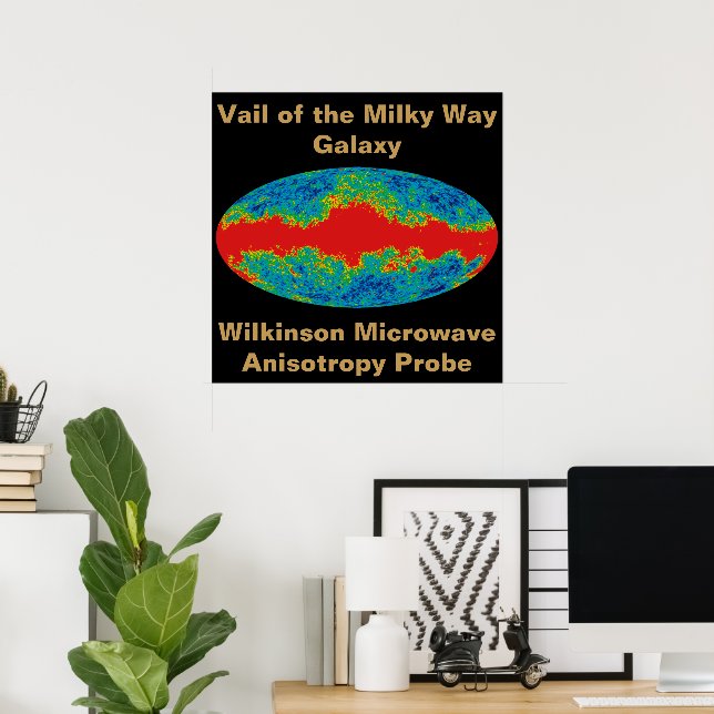 Milky Way Galaxy Veil Over WMAP Universe   Poster (Home Office)