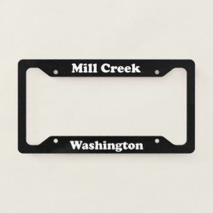 Mill Creek WA - LPF License Plate Frame