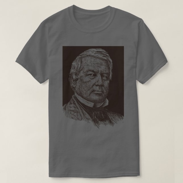Millard fillmore T-Shirt (Design Front)