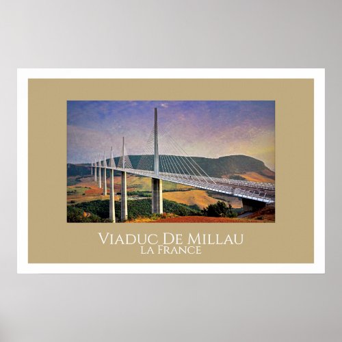 Millau Viaduct France Poster