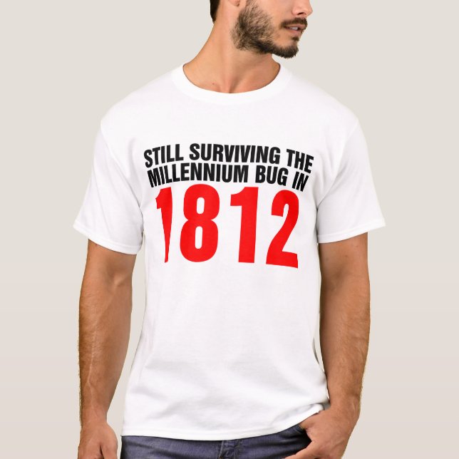 Millennium Bug 1812 T-Shirt (Front)