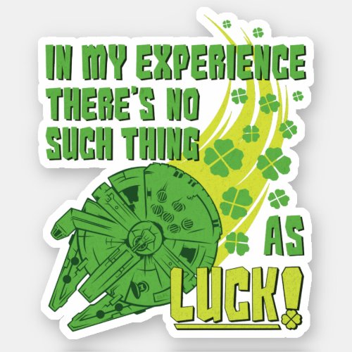 Millennium Falcon _ No Such Thing As Luck Sticker