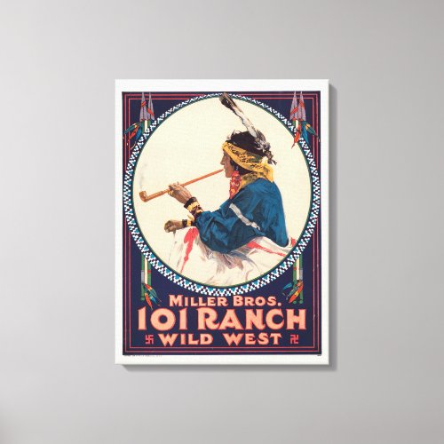 Miller Bros 101 Ranch Wild West Circus Poster Canvas Print