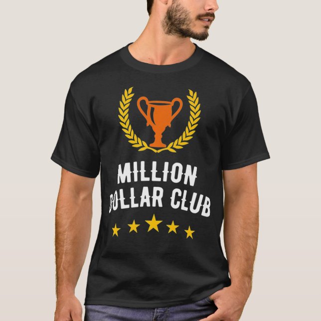 Million Dollar Club Award Premium T-Shirt (Front)