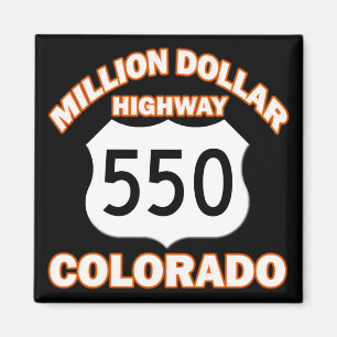 MILLION DOLLAR HIGHWAY COLORADO 550 MAGNET