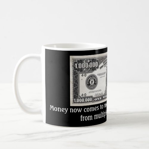 Million dollar Mug Coffee Mug
