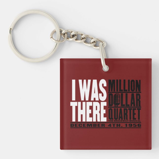 Million Dollar Quartet "I Was There" Keychain (Front)