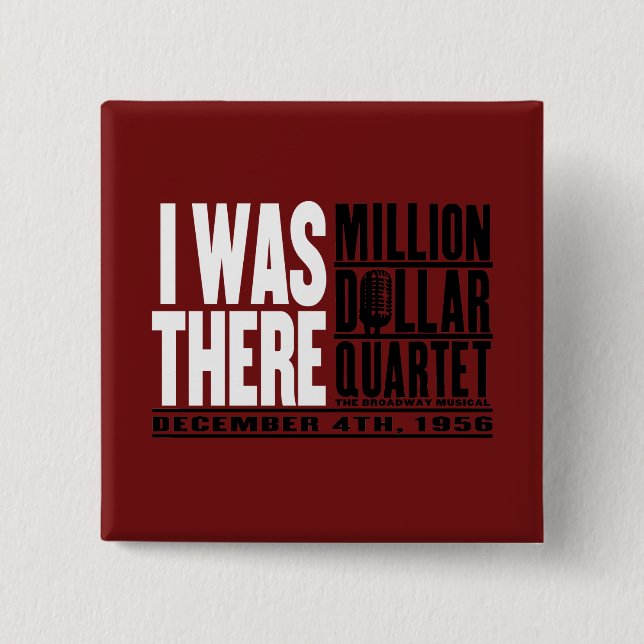 Million Dollar Quartet "I Was There" Pinback Button (Front)