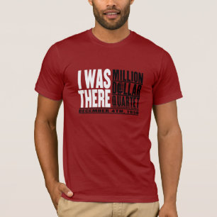 Million Dollar Quartet "I Was There" T-Shirt