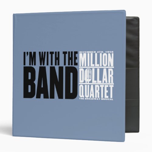 Million Dollar Quartet Im With the Band 3 Ring Binder