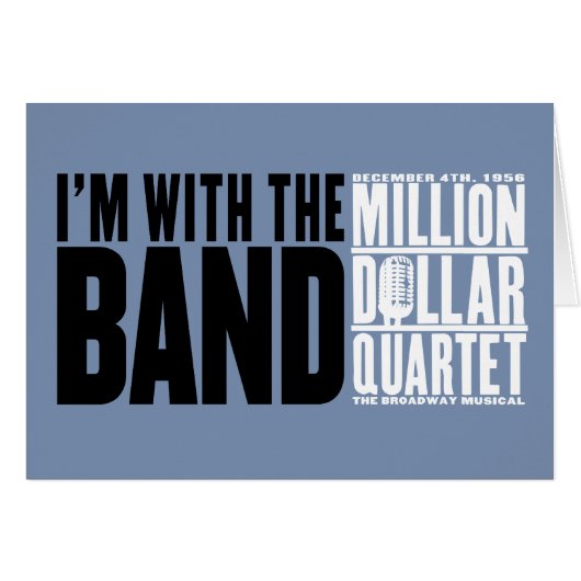 Million Dollar Quartet "I'm With the Band" Cards (Front Horizontal)