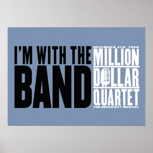 Million Dollar Quartet Im With the Band Poster