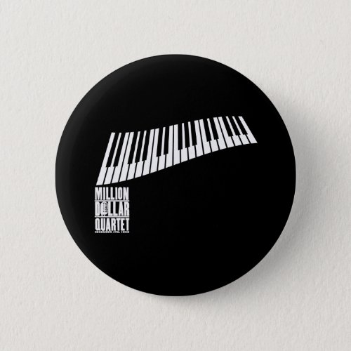 Million Dollar Quartet Piano _ White Pinback Button