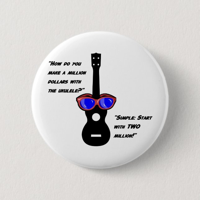 Million Dollar Uke Button (Front)