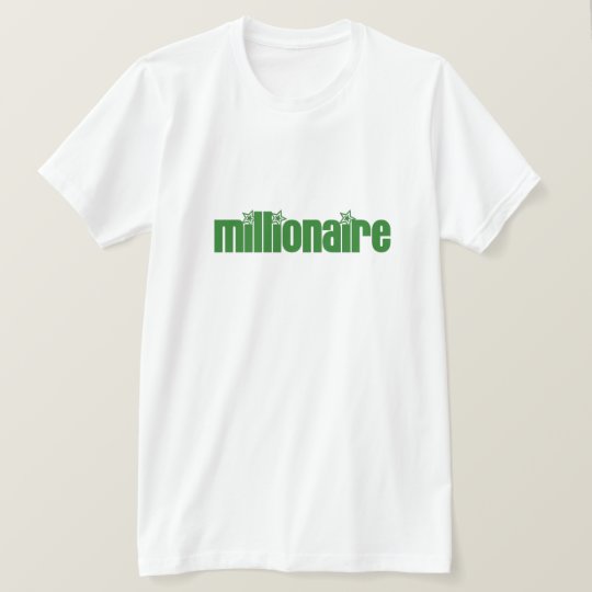 Millionaire-4 T-Shirt