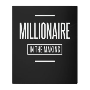 Millionaire in The Making Motivational Entrepreneu Metal Print
