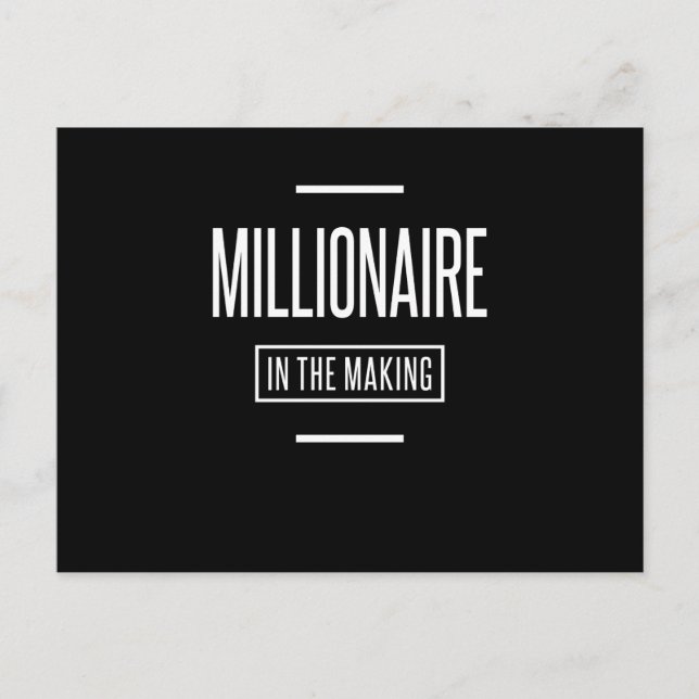 Millionaire in The Making Motivational Entrepreneu Postcard (Front)