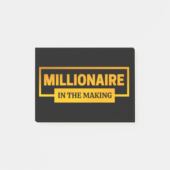 MILLIONAIRE IN THE MAKING POST-IT NOTES (Front)