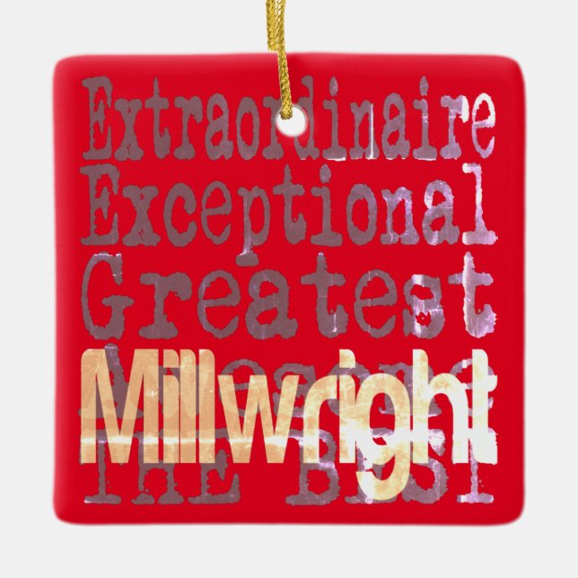 Millwright Extraordinaire Christmas Ceramic Ornament (Front)