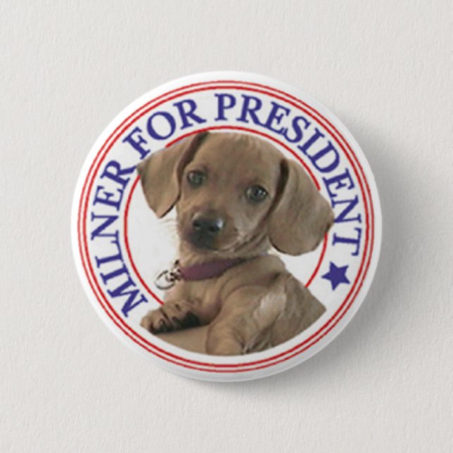 Milner for President Button (Front)