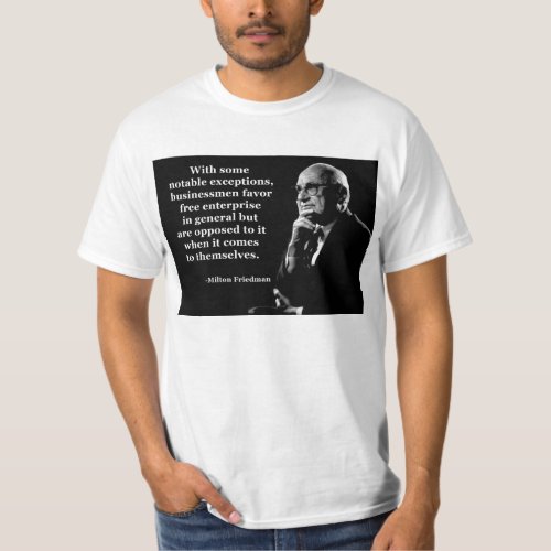 Milton Friedman Crony Capitalism T_Shirt