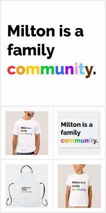 Milton is a Family Community PRIDE 