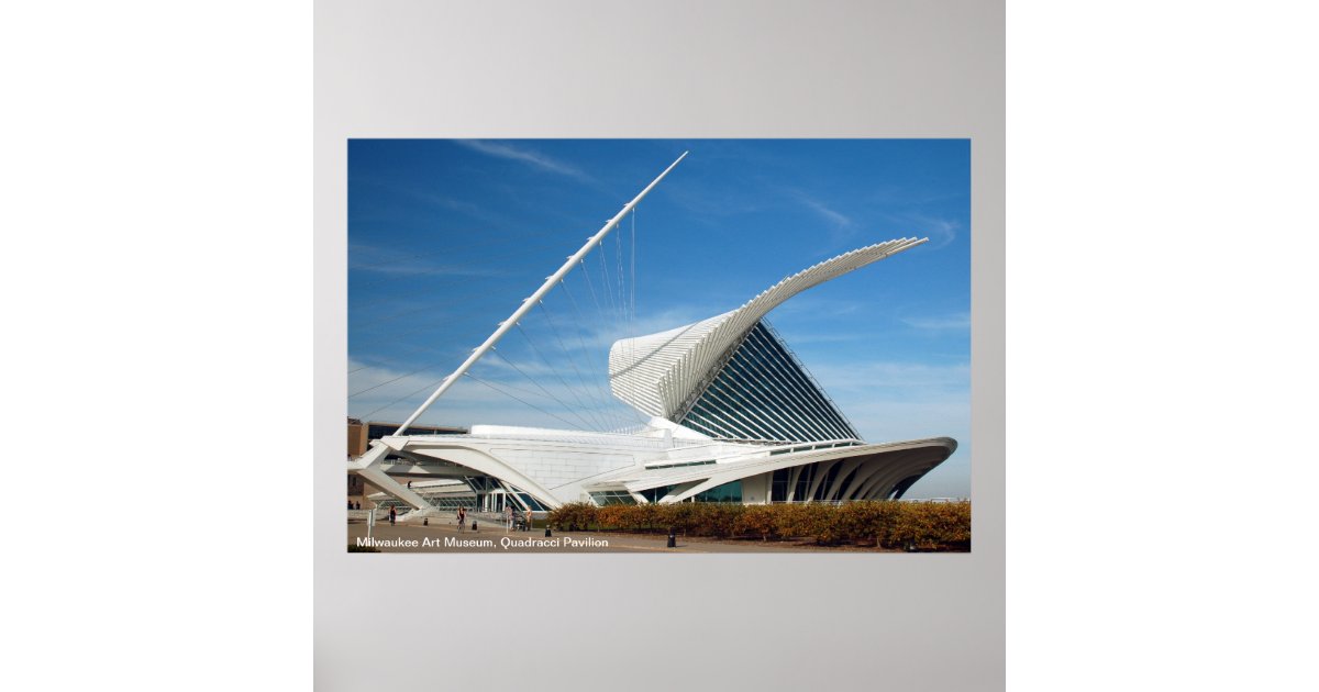 Milwaukee Art Museum, Quadracci pavilion Poster Zazzle