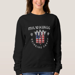 Milwaukee Drinking Team Captain Wisconsin Craft Be Sweatshirt