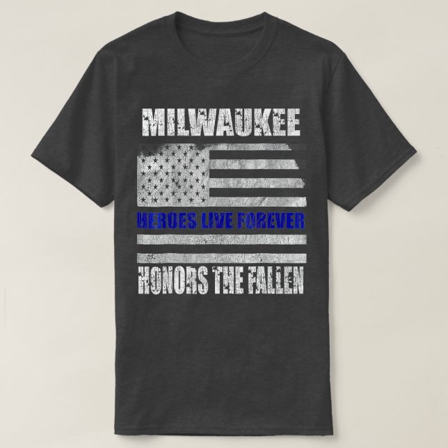 Milwaukee Police Memorial  Gift for Officer Week  T-Shirt (Design Front)