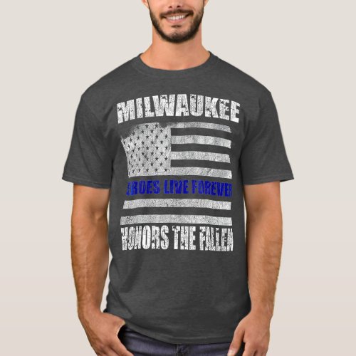 Milwaukee Police Memorial  Gift for Officer Week  T_Shirt