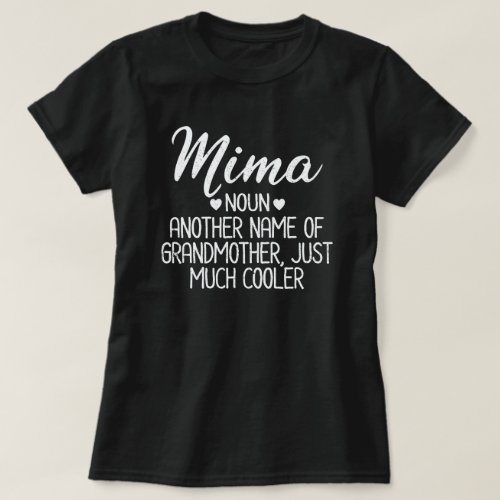 Mima Definition Funny Grandma Mother Day Gift T_Sh T_Shirt