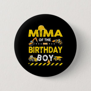 Mima Of The Birthday Boy Construction Worker Birth Button