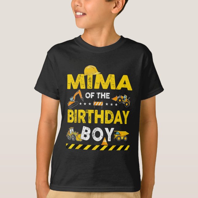 Mima Of The Birthday Boy Construction Worker Birth T-Shirt (Front)