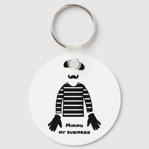 Mime Pantomime Miming My Business Keychain