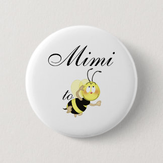 Mimi 2 be pinback button