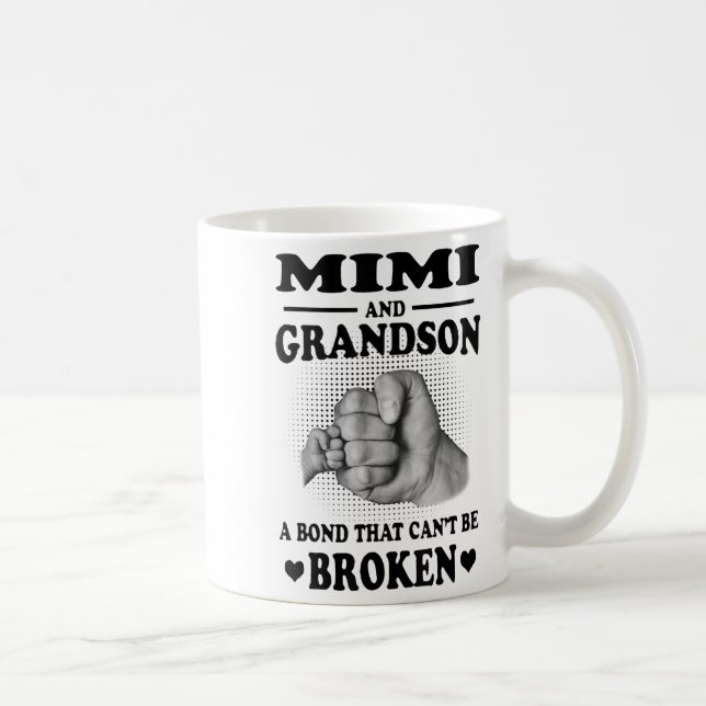 Mimi And Grandson A Bond That Can't Be Broken Gift Coffee Mug (Right)