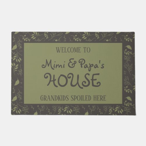Mimi and Papas House Grandkids Spoiled Here Doormat