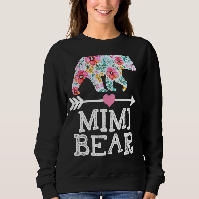 Mimi Bear Mom Grandma Floral Happy Mother's Day Ch Sweatshirt (Front)