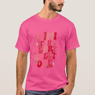 Mimi Bro Of The Berry Sweet One Strawberry First B T-Shirt