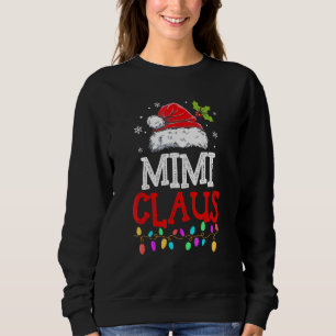 Mimi Claus Christmas Pajama Family Matching Xmas Sweatshirt