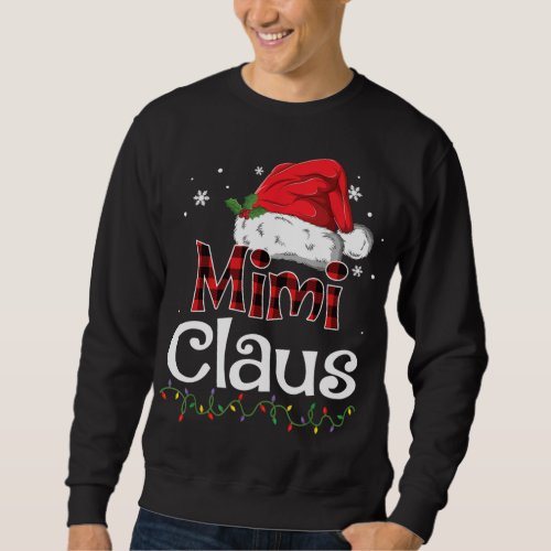 Mimi Claus Santa Hat Red Plaid Buffalo Christmas P Sweatshirt